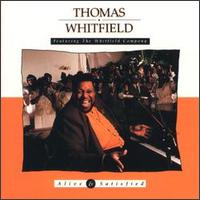 Alive and Satisfied - Thomas Whitfield Featuring the Whitfield Company