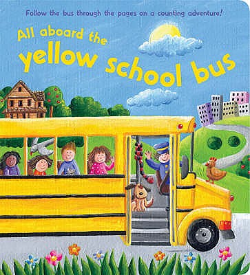 All Aboard the Yellow School Bus - Cabral, Jeane