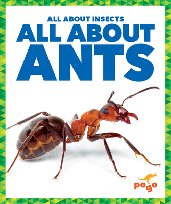 All about Ants - Kenney, Karen