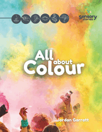All About Colour: A Sensory Story