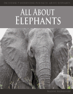 All about Elephants