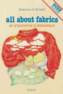 All about Fabrics: An Introduction to Needlecraft. GCSE edition