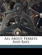All about Ferrets and Rats