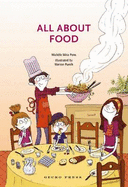 All About Food: Step-by-step - Mira Pons, Michele, and Anderson, Jean (Translated by), and Huber, Raymond (Editor)