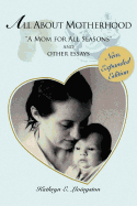 All about Motherhood: "A Mom for All Seasons" and Other Essays