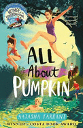 All About Pumpkin: COSTA AWARD-WINNING AUTHOR