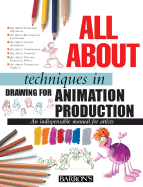 All about Techniques in Drawing for Animation Production