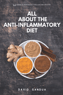 All about the Anti-Inflammatory Diet