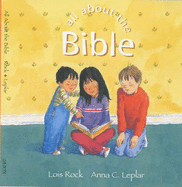 All About the Bible - Rock, Lois