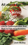 All about the ketogenic diet: low in carbohydrates and rich in fats and proteins