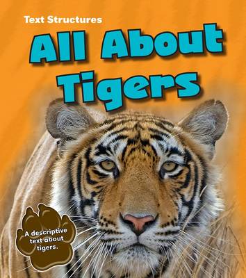 All About Tigers: A Description Text - Simpson, Phillip W.