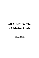 All Adrift or the Goldwing Club