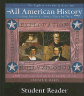 All-American History, Volume 1: The Explorers to the Jacksonians