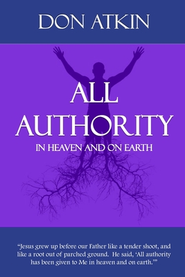 All Authority - Atkin, Don