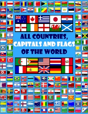 All countries, capitals and flags of the world: A guide to flags from around the world - Smart Kids