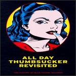 All Day Thumbsucker Revisited - Various Artists