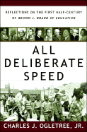 All Deliberate Speed: Reflections on the First Half-Century of Brown V. Board of Education