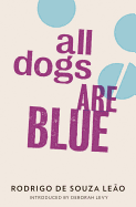 All Dogs Are Blue