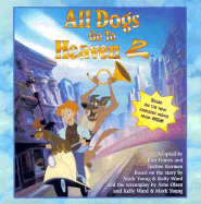 All Dogs Go to Heaven 2: Picture Book