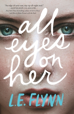 All Eyes on Her - Flynn, L E