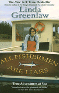 All Fishermen Are Liars: True Tales from the Dry Dock Bar