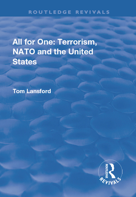 All for One: Terrorism, NATO and the United States - Lansford, Tom