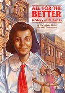 All for the Better: A Story of El Barrio - Mohr, Nicholasa