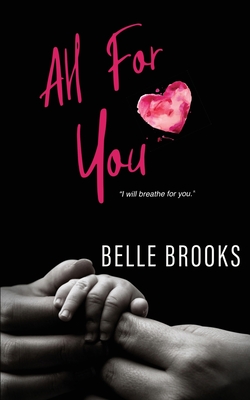 All for You - Brook, Belle, and Clarke, Lauren (Editor)