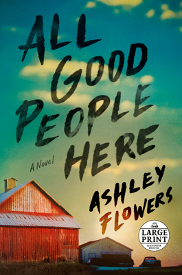 All Good People Here - Flowers, Ashley