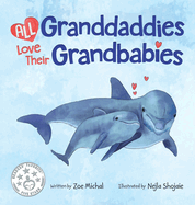 All Granddaddies Love Their Grandbabies