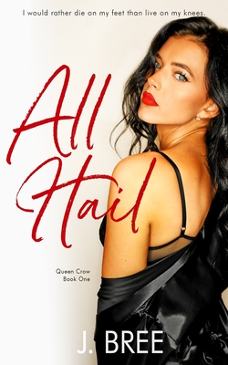 All Hail: Queen Crow #1 - Bree, J