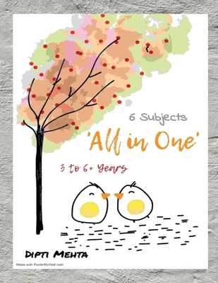 All in One: Ages 3 to 6+ - Dipti Mehta