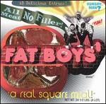 All Meat No Filler: The Best of Fat Boys - Fat Boys