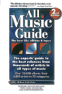 All Music Guide: The Experts' Guide to the Best Recordings from Thousands of Artists in All Types of Music