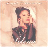All My Hits: Todos Mis Exitos - Selena