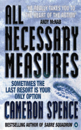All Necessary Measures - Spence, Cameron
