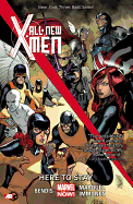 All-new X-men Volume 2: Here To Stay (marvel Now)
