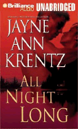 All Night Long - Krentz, Jayne Ann, and Garver, Kathy (Read by), and Colacci, David (Read by)