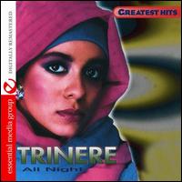 All Night: The Greatest Hits - Trinere