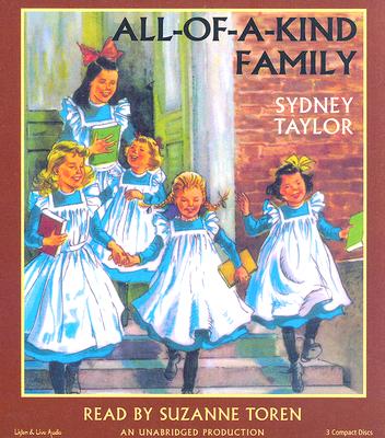 All-Of-A-Kind Family - Taylor, Sydney, and Toren, Suzanne (Read by)