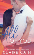 All of You: A Sweet Military Romance