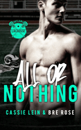 All or Nothing: A Why Choose Sports Romance