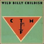 All Our Forts Are with You - Wild Billy Childish & CTMF
