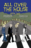 All Over the House - Book Two