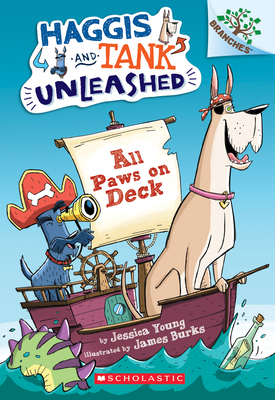 All Paws on Deck: A Branches Book (Haggis and Tank Unleashed #1): Volume 1 - Young, Jessica