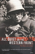 All Quiet on the Western Front: The Story of a Film