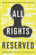 All Rights Reserved: A New YA Science Fiction Book