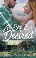 All She Ever Desired: A Cedar Valley Novel