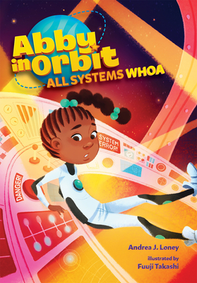 All Systems Whoa: Volume 3 - Loney, Andrea J