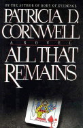 All That Remains - Cornwell, Patricia
